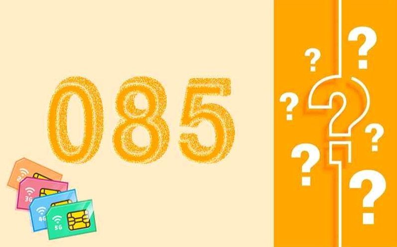 085 là mạng gì? Giải mã chi tiết và ý nghĩa (2026) Các loại SIM đầu số 085 phổ biến