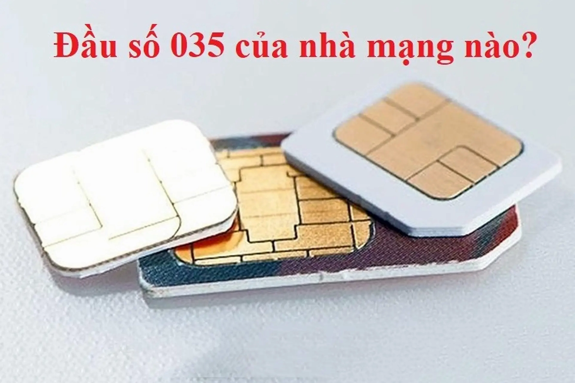 035 là mạng gì? Giải đáp chi tiết & cập nhật mới nhất 2026 Cửa hàng Viettel