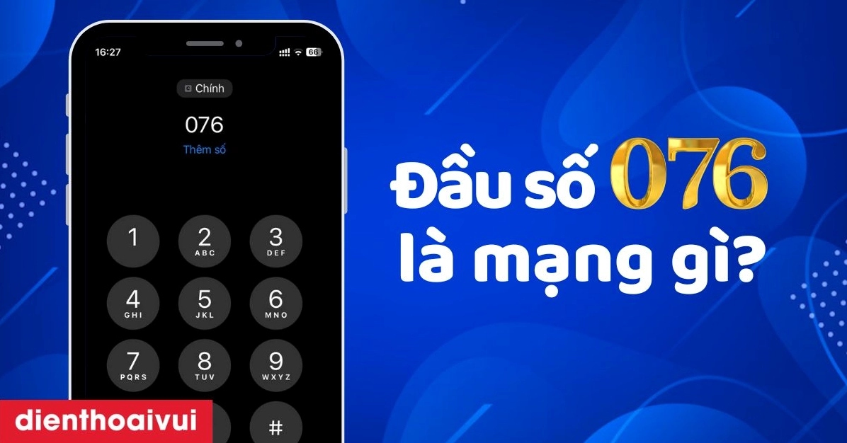 Hướng dẫn chọn SIM đầu số 076