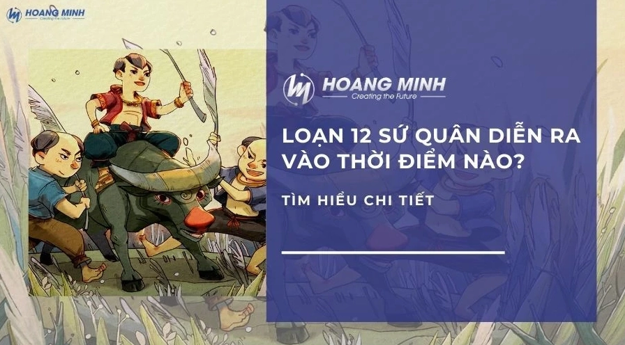 loan-12-su-quan-dien-ra-vao-thoi-iem-nao-phan-tich-chi-tiet_698