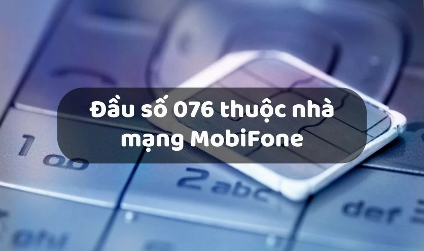 Ý nghĩa phong thủy của đầu số 076