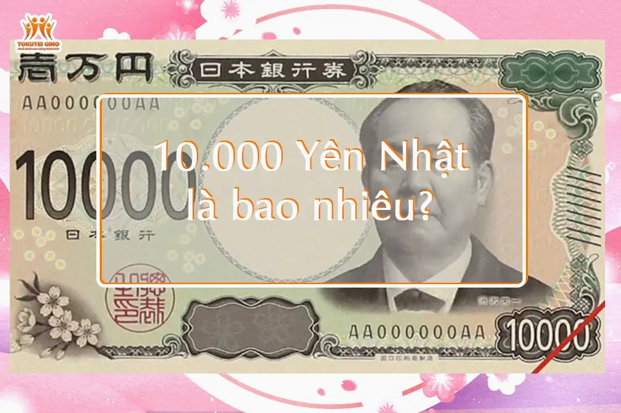 10000-te-bang-bao-nhieu-tien-viet-cap-nhat-2026_577