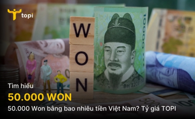 50000-won-bang-bao-nhieu-tien-viet-nam-2026-cap-nhat-moi-nha_777