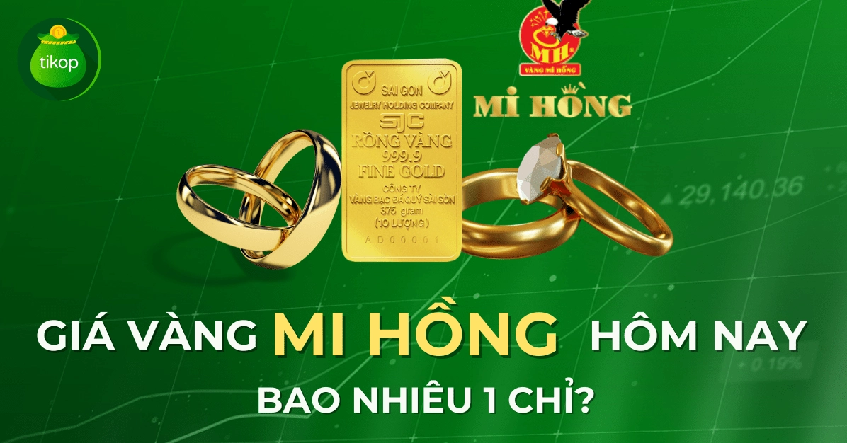 Giá vàng Tiệm Mi Hồng hôm nay 2026: Dự báo và phân tích Bảng giá vàng cập nhật