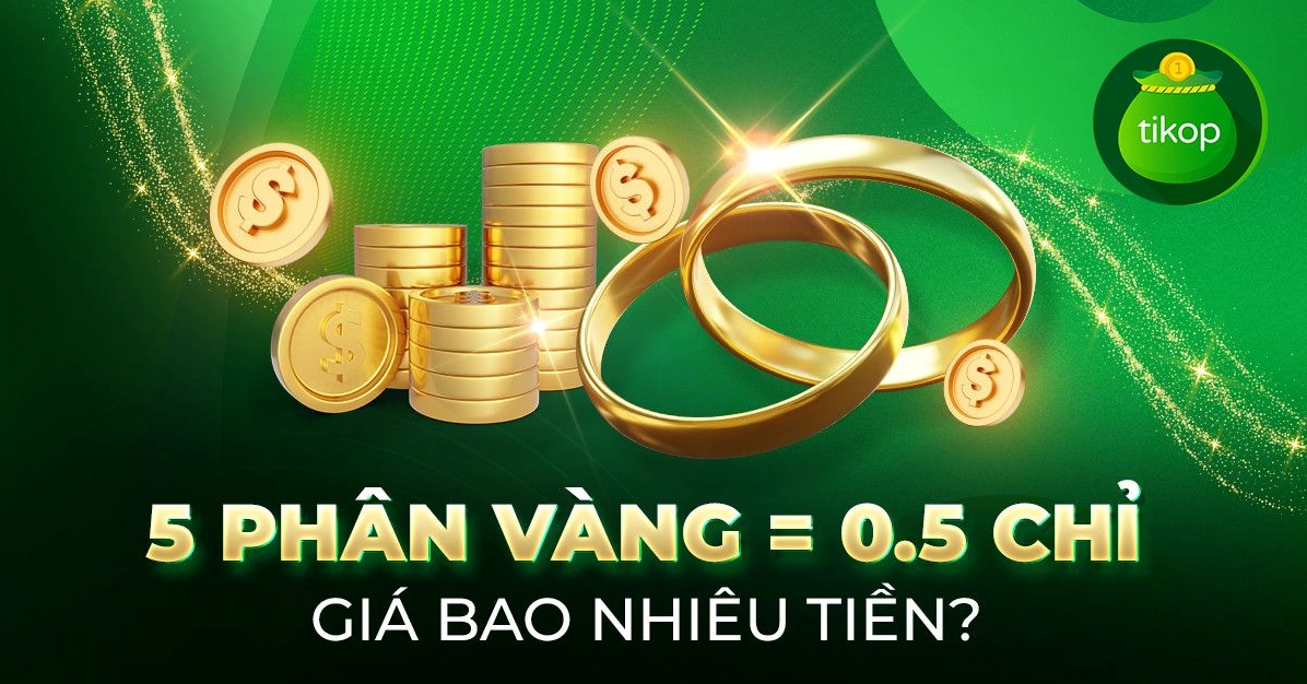 5 Phân Vàng Giá Bao Nhiêu? Cập Nhật Mới Nhất 2026 Các yếu tố ảnh hưởng giá vàng