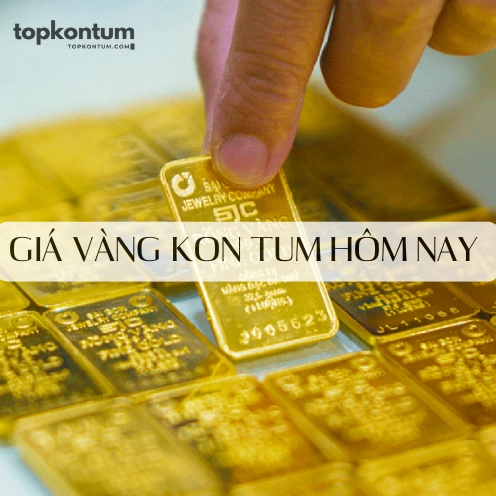 gia-vang-kon-tum-hom-nay-2026-cap-nhat-du-bao_591
