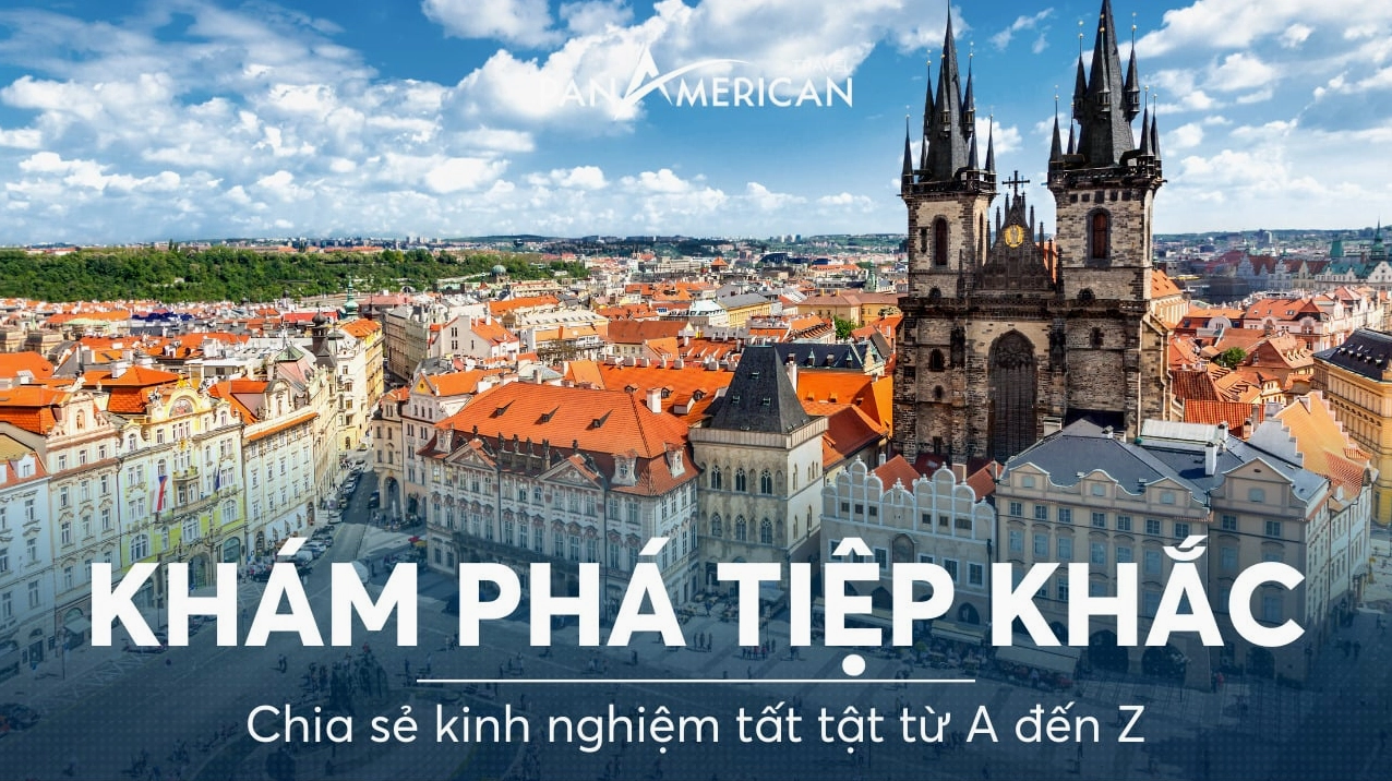 Kinh nghiệm du lịch Tiệp Khắc cũ