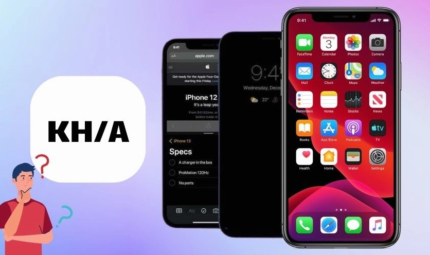 iPhone Kh/a là nước nào? Tất tần tật thông tin cập nhật 2026 Mã model iPhone KH/A