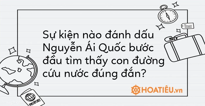 Nguyễn Ái Quốc trên hành trình tìm đường cứu nước