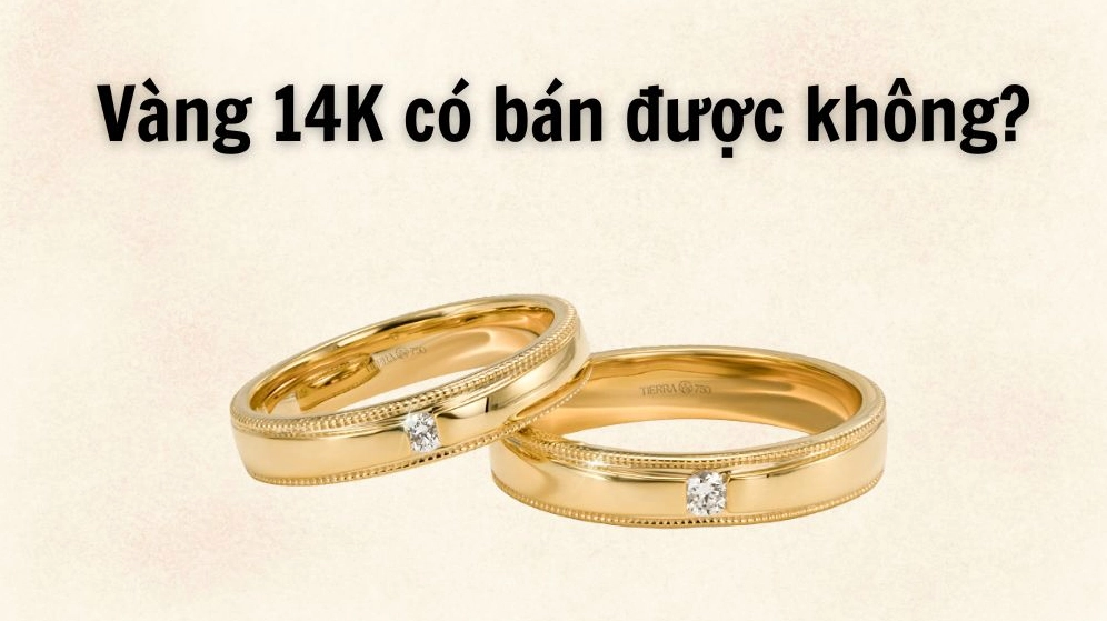 Trang sức vàng 14K và các yếu tố liên quan đến giá trị