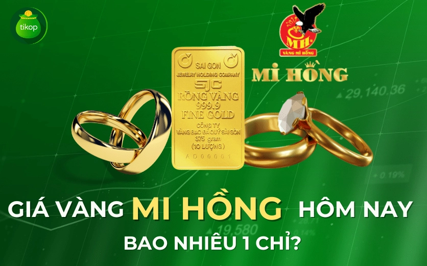 MiHong SJC: Cập Nhật Giá Vàng 2026 & Phân Tích Đầu Tư Hiệu Quả Vàng MiHong SJC chất lượng cao